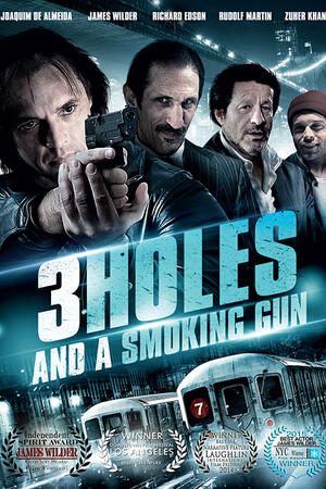 3 Holes and a Smoking Gun poster