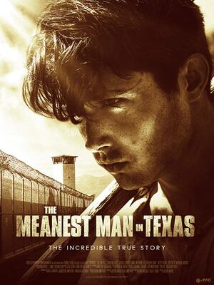 The Meanest Man in Texas poster