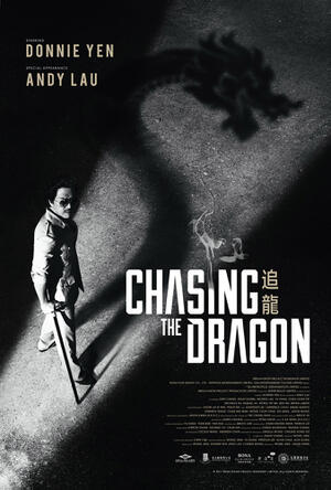 Chasing the Dragon (2017) poster