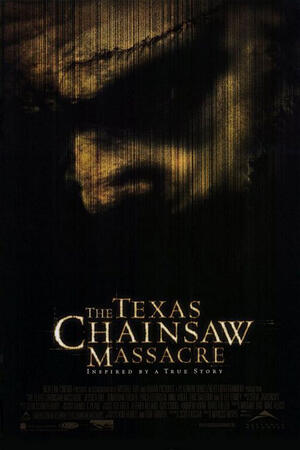 The Texas Chainsaw Massacre (2003) poster