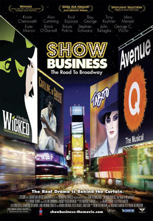 ShowBusiness: The Road to Broadway poster