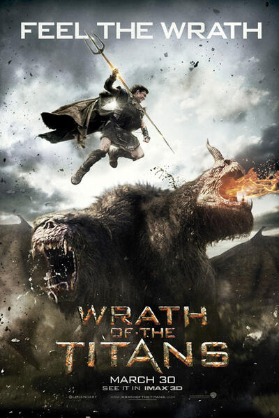 Wrath Of The Titans An Imax 3d Experience Fandango