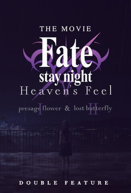 Fate/Stay Night (Heaven's Feel) 1 & 2: Double Feature