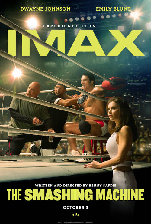 The Smashing Machine: The IMAX 2D Experience (2025) | Fandango
