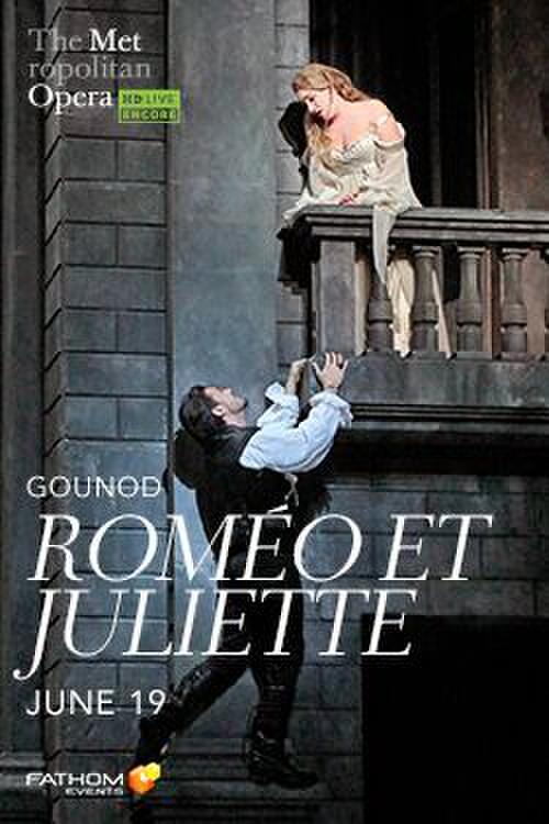 Met Summer Encore: Roméo et Juliette (2019)