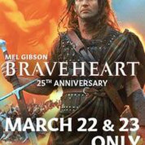 Braveheart 25th Anniversary Fandango