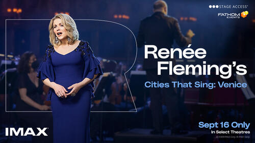 Renée Fleming's Cities That Sing: Venice Showtimes | Fandango