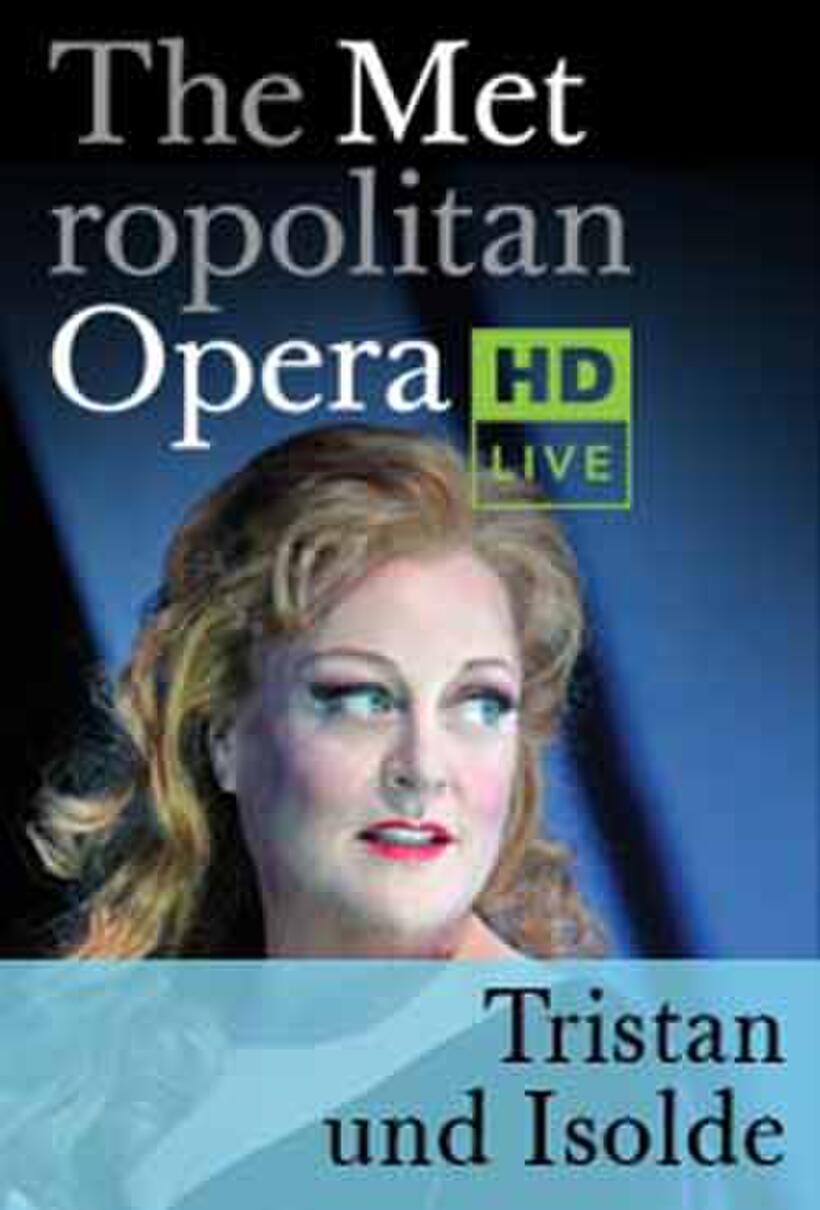 The Metropolitan Opera: Tristan und Isolde poster art.