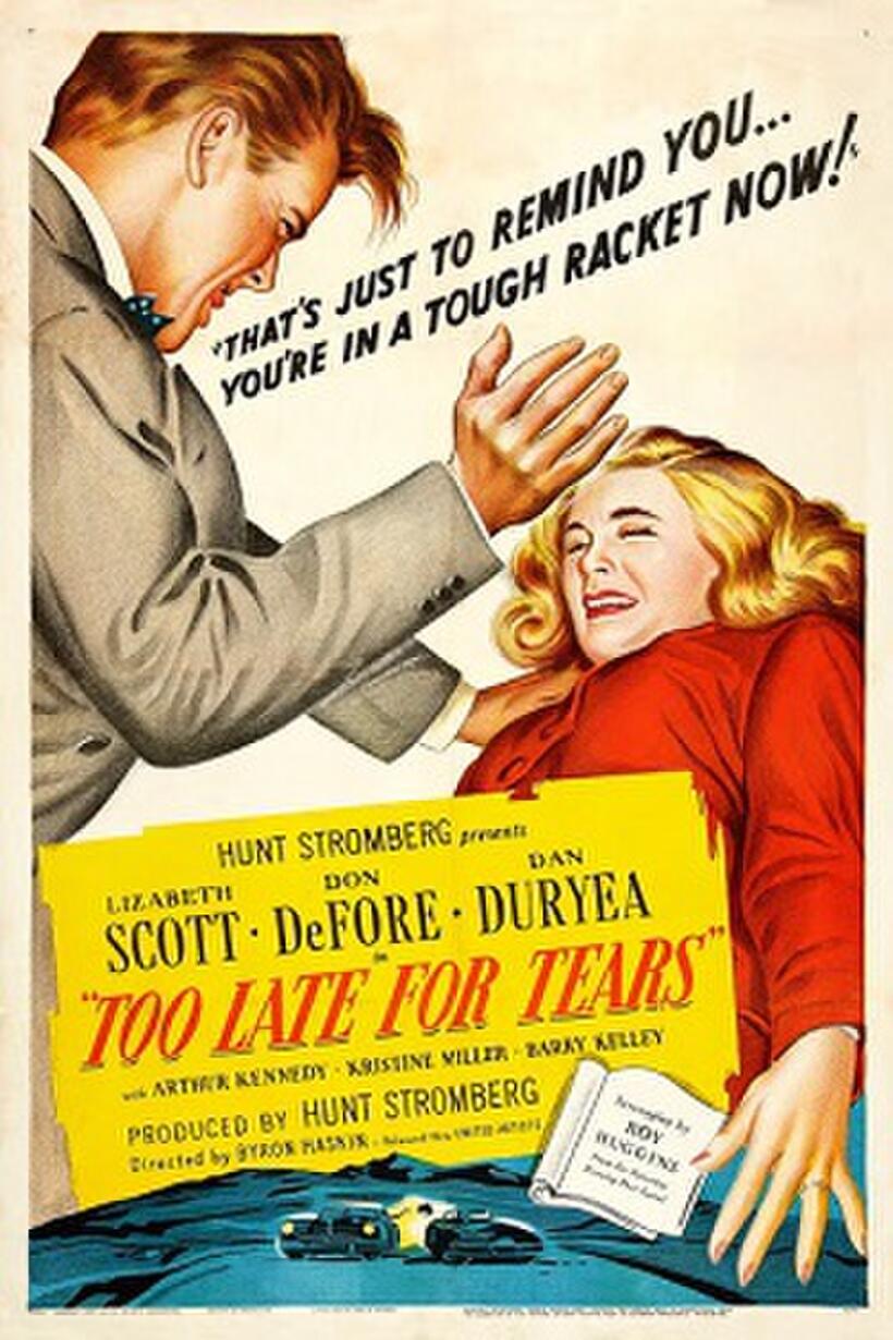 Poster art for "Too Late for Tears."