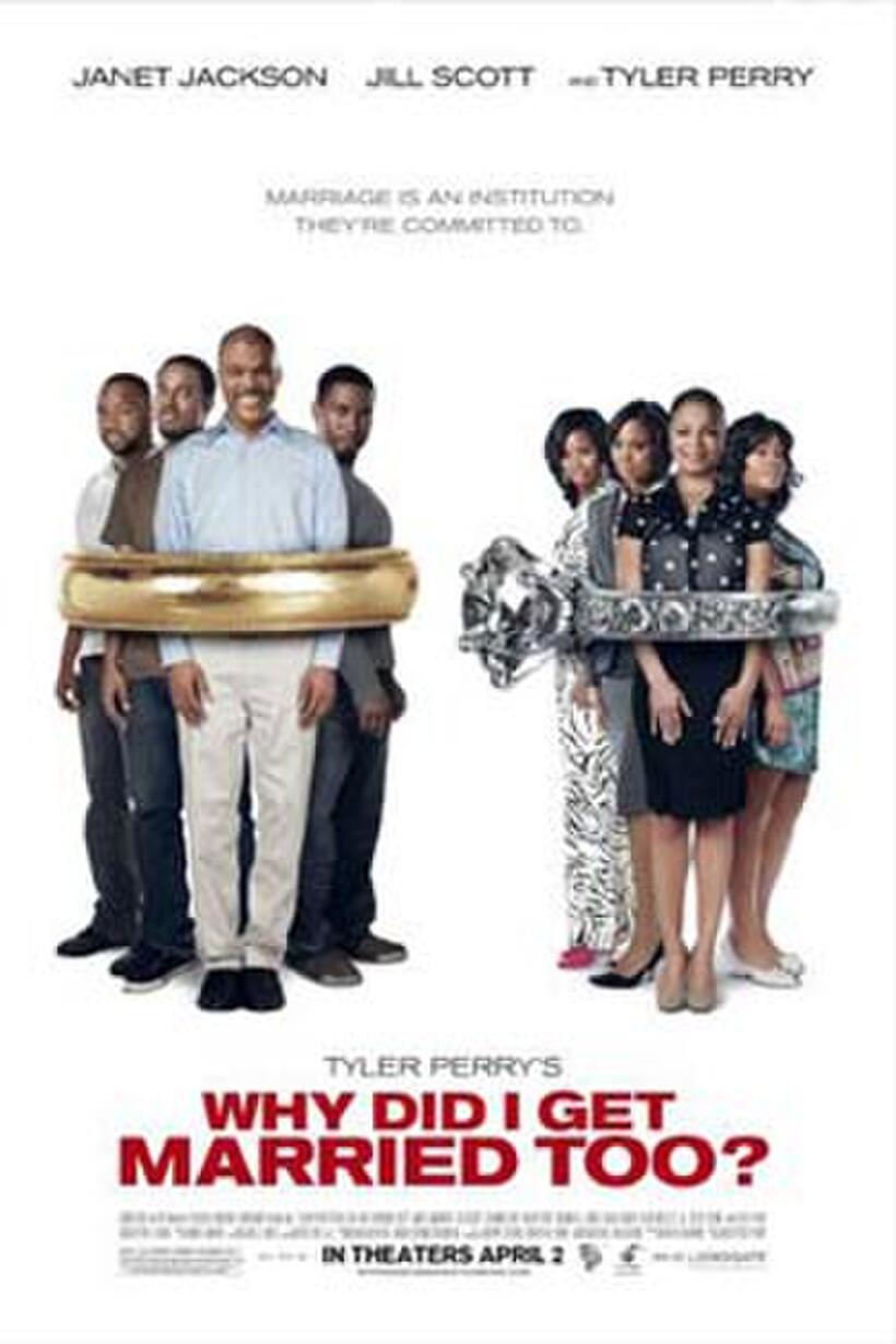 Poster art for "Tyler Perry's Why Did I Get Married Too?"