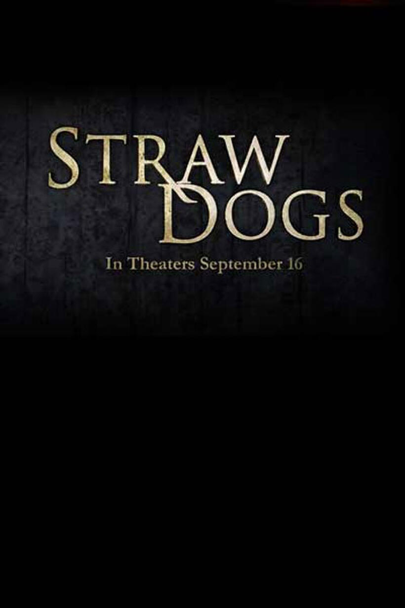 Teaser poster art for "Straw Dogs."
