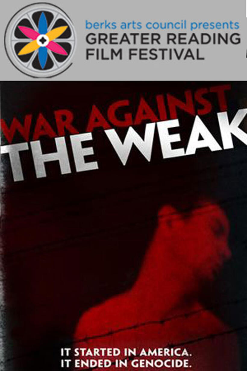 Poster art for Reading Film Festival screening of "War Against the Weak"