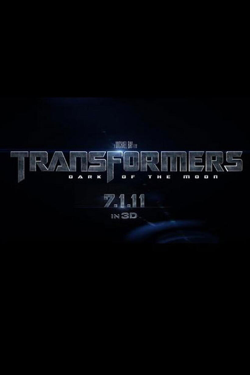 Teaser poster art for "Transformers: Dark of the Moon 3D."