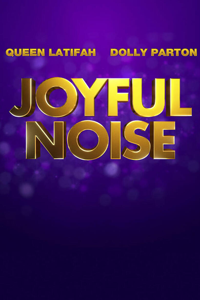 Poster art for "Joyful Noise."