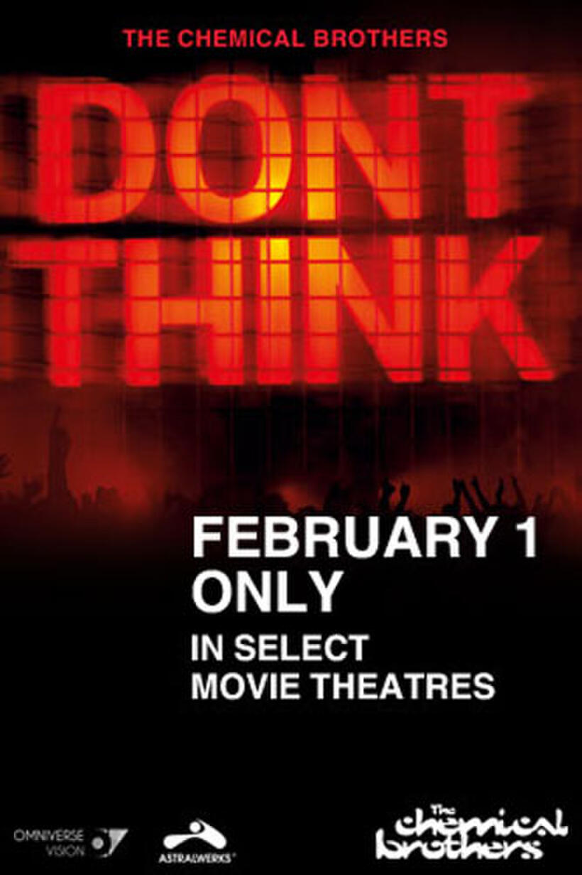 Poster art for "Chemical Brothers: Don’t Think EVENT."