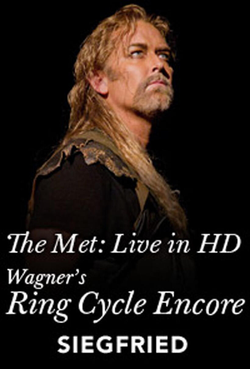 Poster art for "Siegfried: Met Opera Ring cycle Encore."