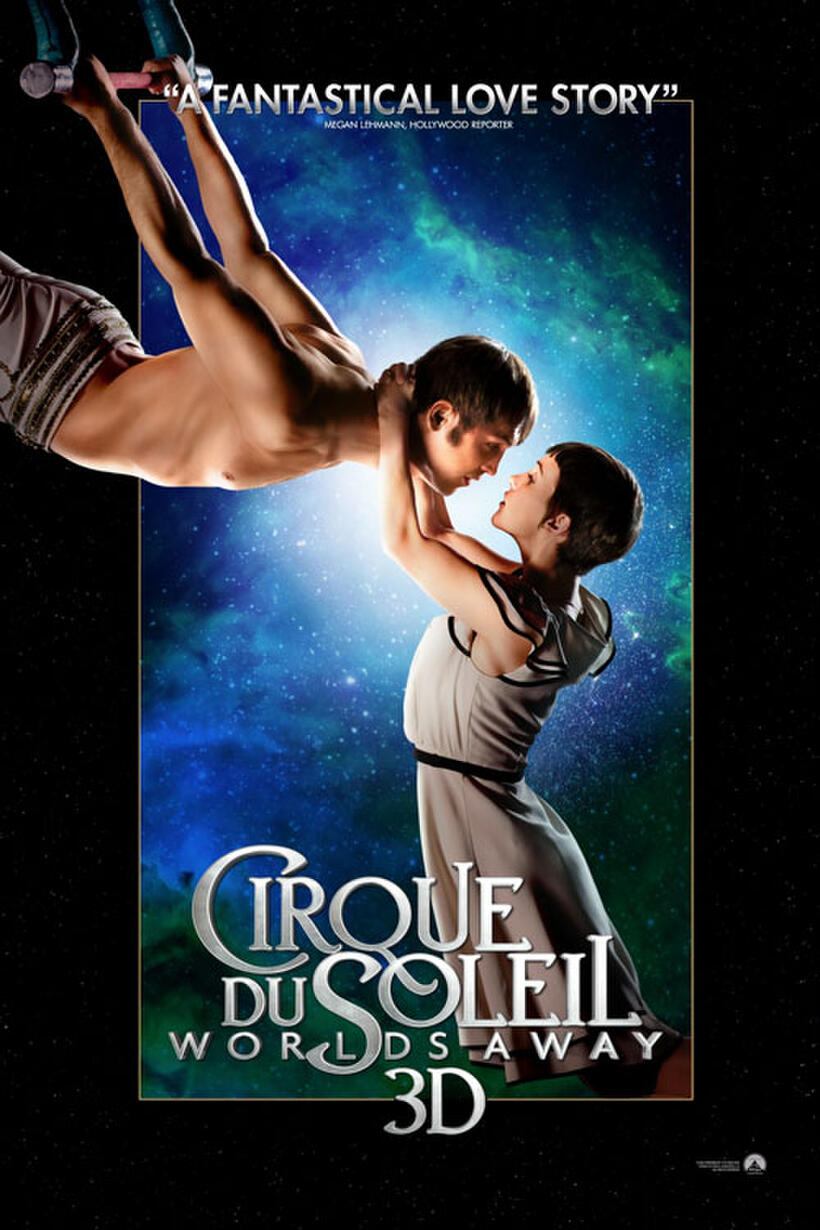 Poster art for "Cirque du Soleil: Worlds Away 3D."