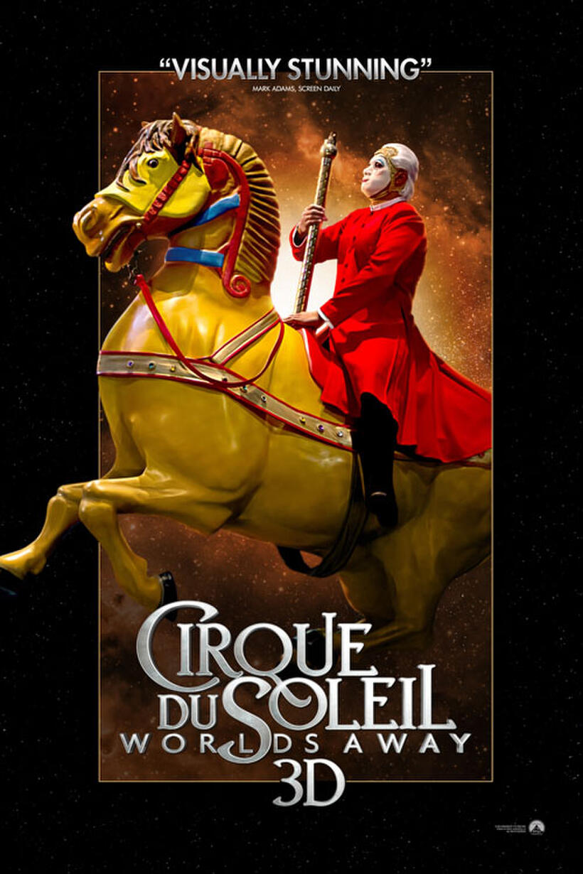 Poster art for "Cirque du Soleil: Worlds Away 3D."
