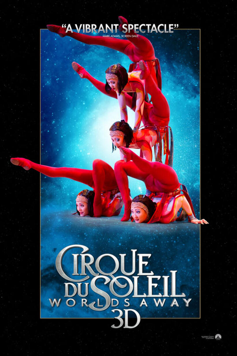 Poster art for "Cirque du Soleil: Worlds Away 3D."