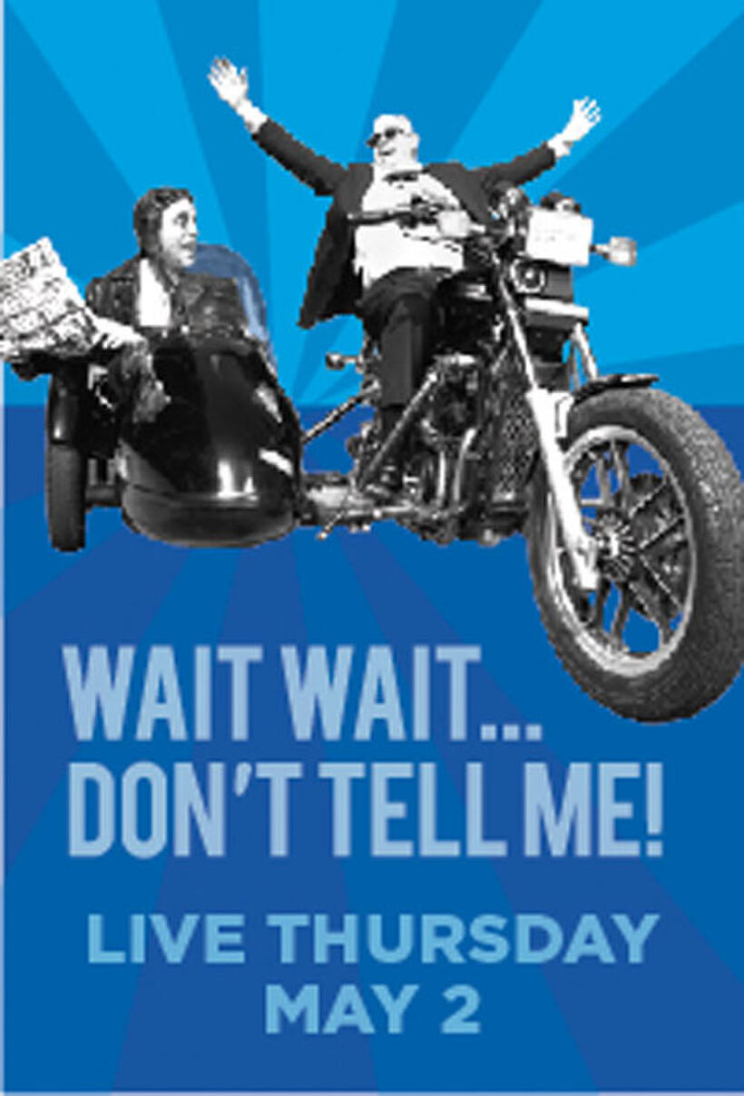 Poster art for "Wait, Wait... Don't Tell Me!"