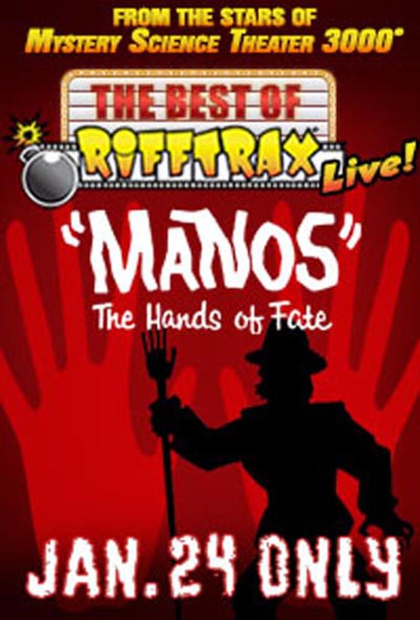 Poster art for "The Best of RiffTrax Live: Manos, the Hands of Fate."