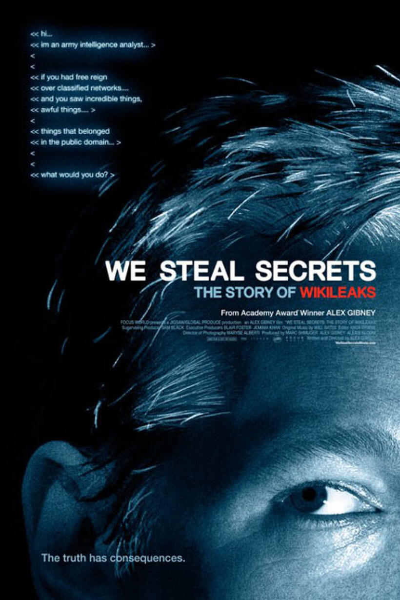 Poster art for "We Steal Secrets: The Story of WikiLeaks."