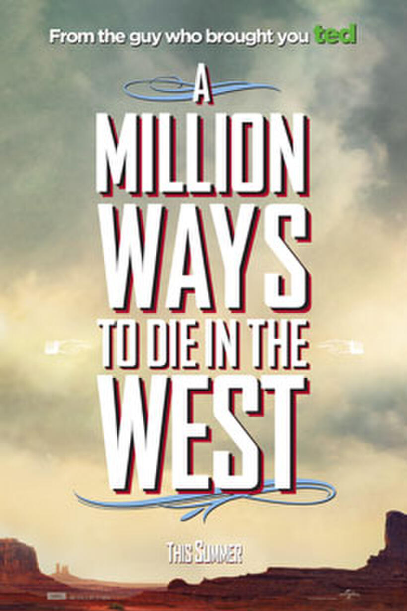 Poster art for "A Million Ways to Die in the West"
