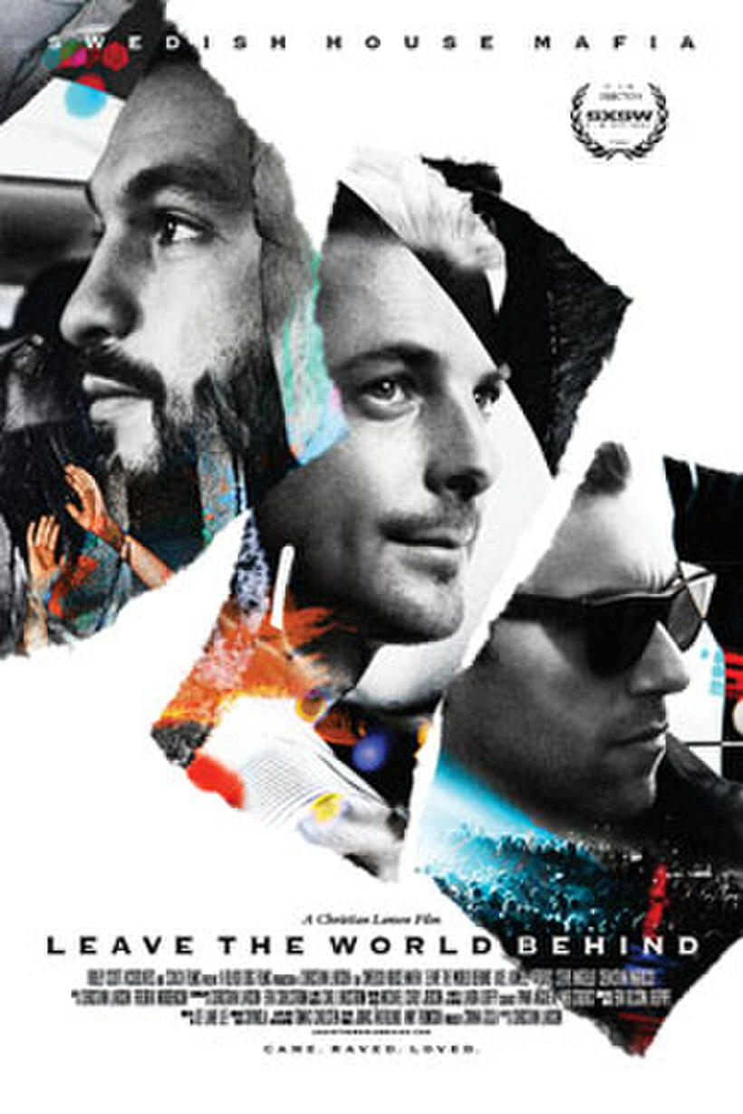 Poster art for "Swedish House Mafia: Leave the World Behind"