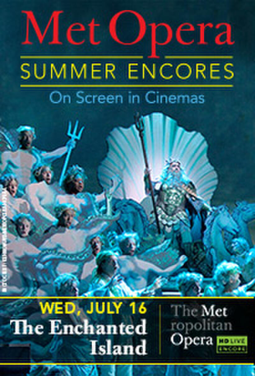 Poster art for "Met Summer Encore - The Enchanted Island."