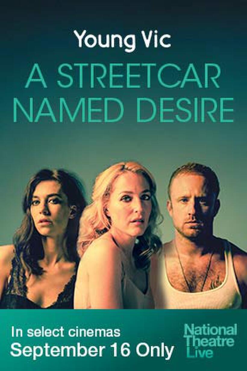 Poster art for "NT Live: A Streetcar Named Desire (Young Vic)."