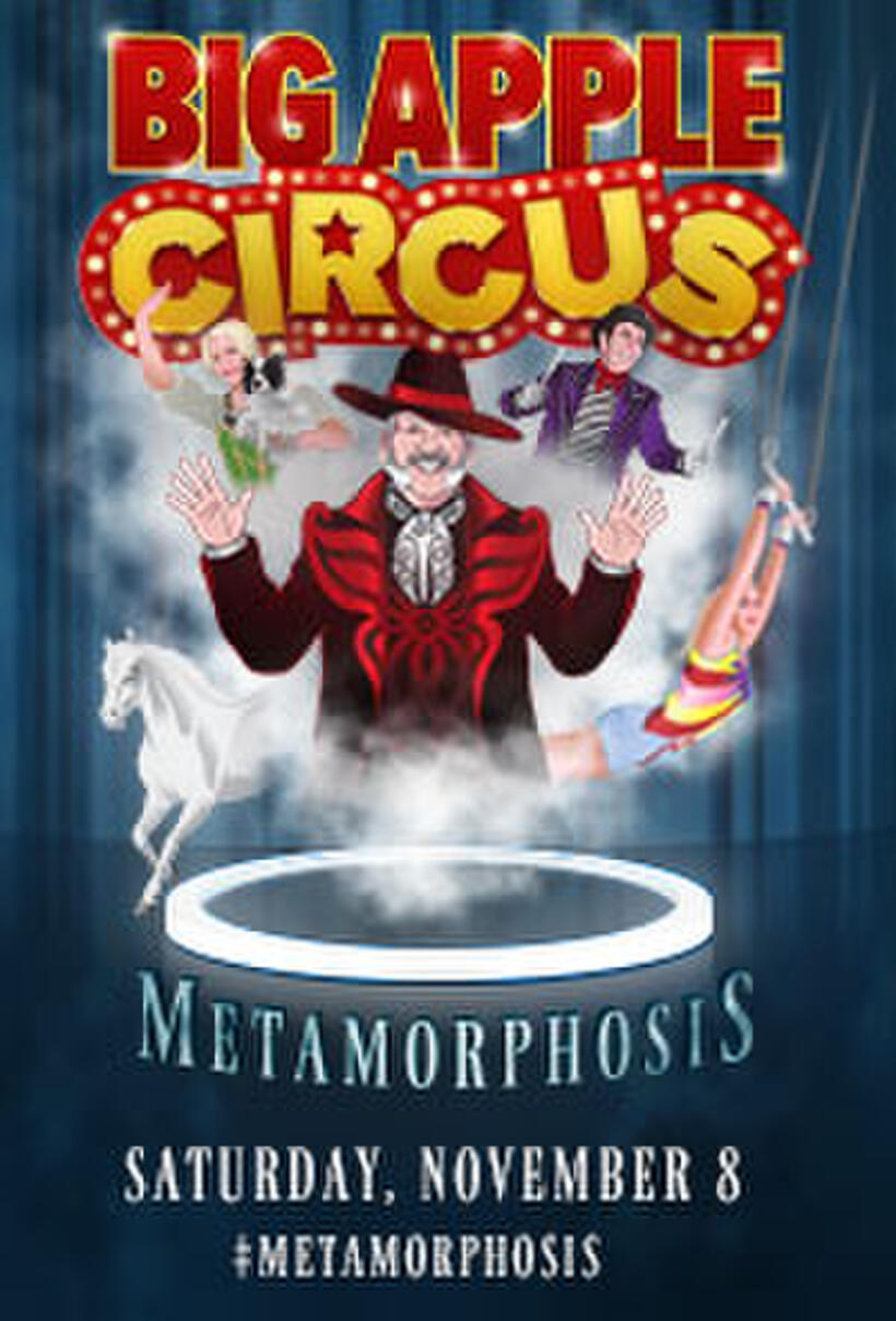 Poster art for "Big Apple Circus: Metamorphosis."