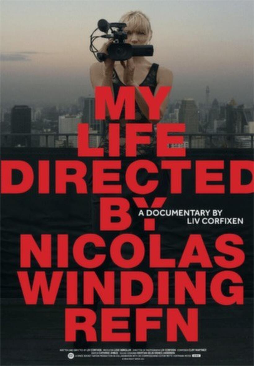 Poster art for "My Life Directed by Nicholas Winding Refn."