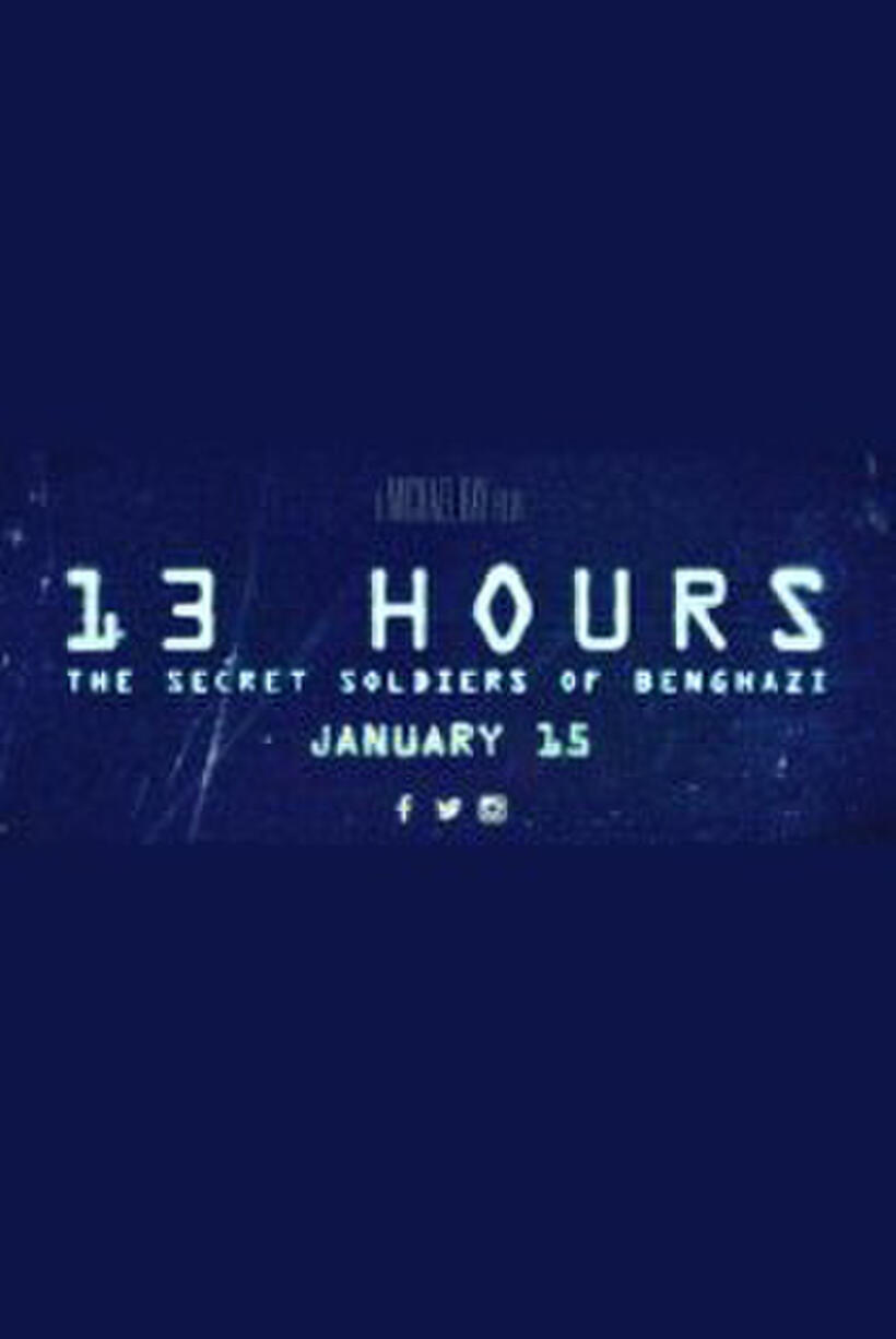 13 Hours: The Secret Soldiers of Benghazi poster