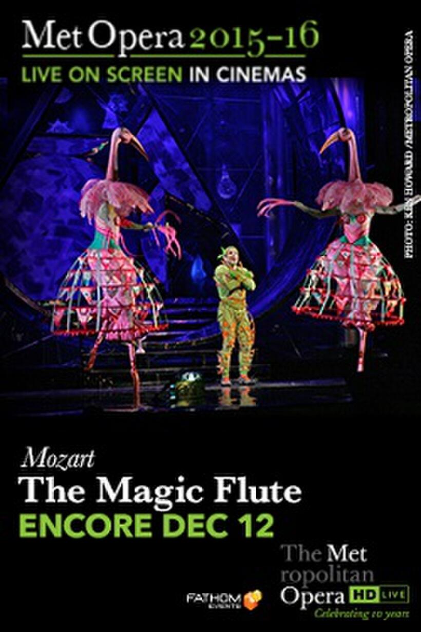 Poster art for "The Metropolitan Opera: The Magic Flute Special Encore."