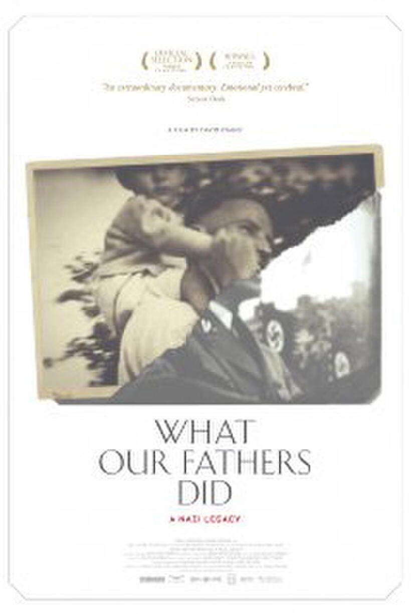 What Our Fathers Did: A Nazi Legacy poster