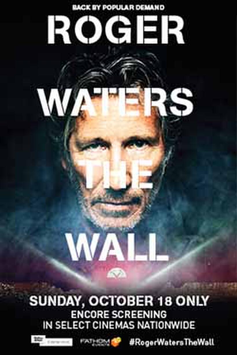 Poster art for "Roger Waters The Wall Encore."