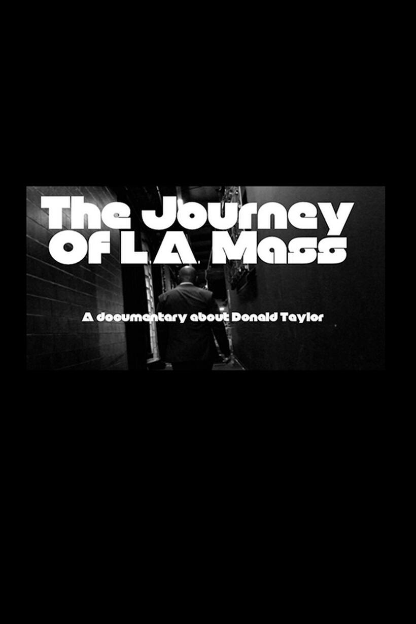 The Journey Of L.A. Mass poster