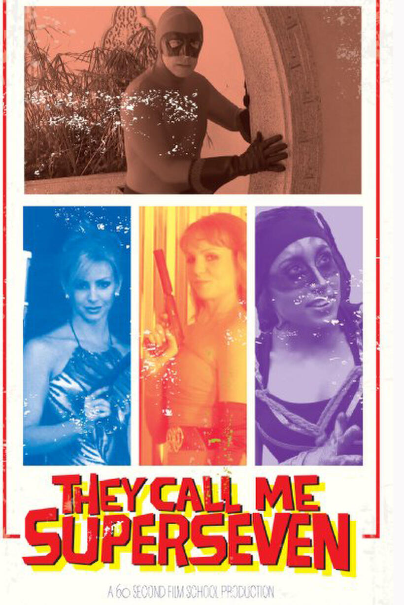 They Call Me Superseven poster