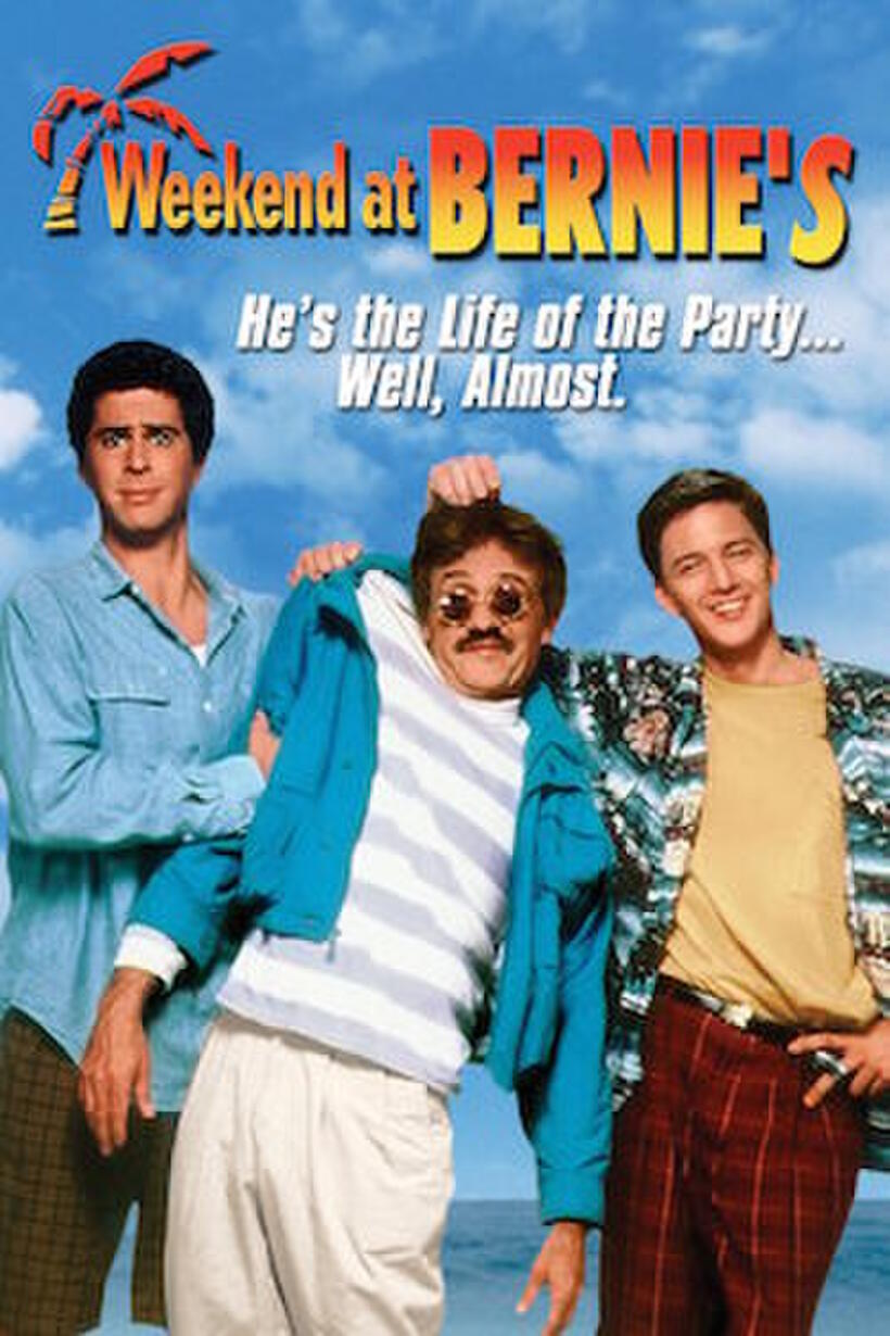 Poster art for "Weekend at Bernie's."