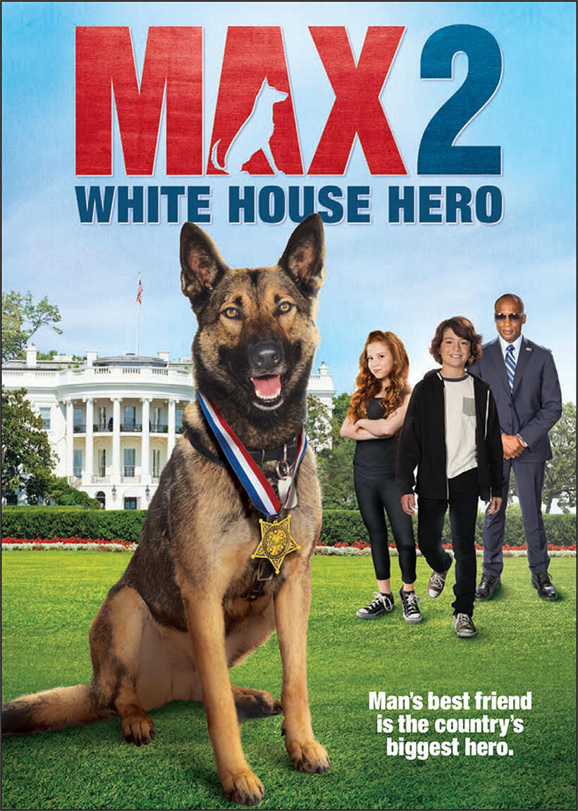 Max 2: White House Hero poster art
