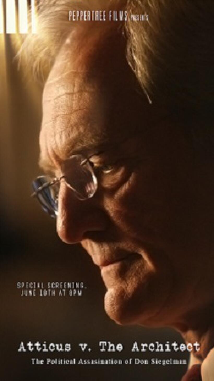Poster art for "Atticus v. The Architect: The Political Assassination of Don Siegelman."
