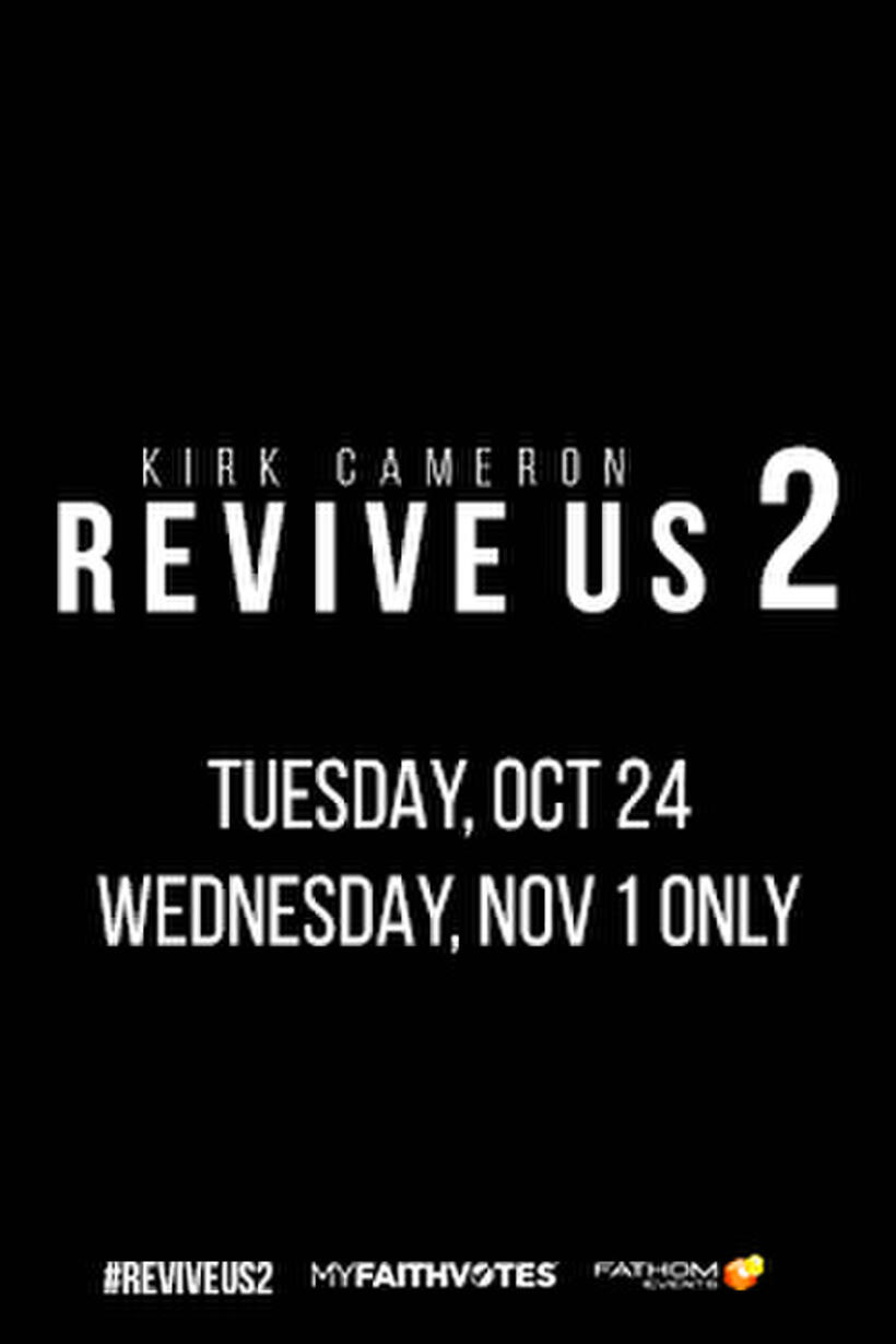 Poster art for "Kirk Cameron REVIVE US 2."