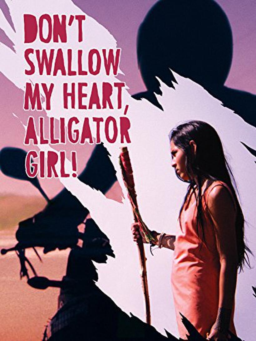 Don't Swallow My Heart, Alligator Girl! poster art