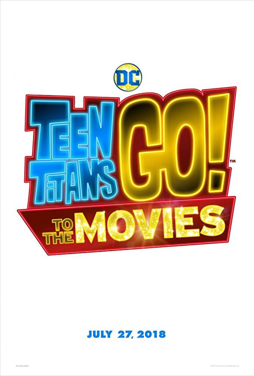 Teen Titans Go! To The Movies poster art