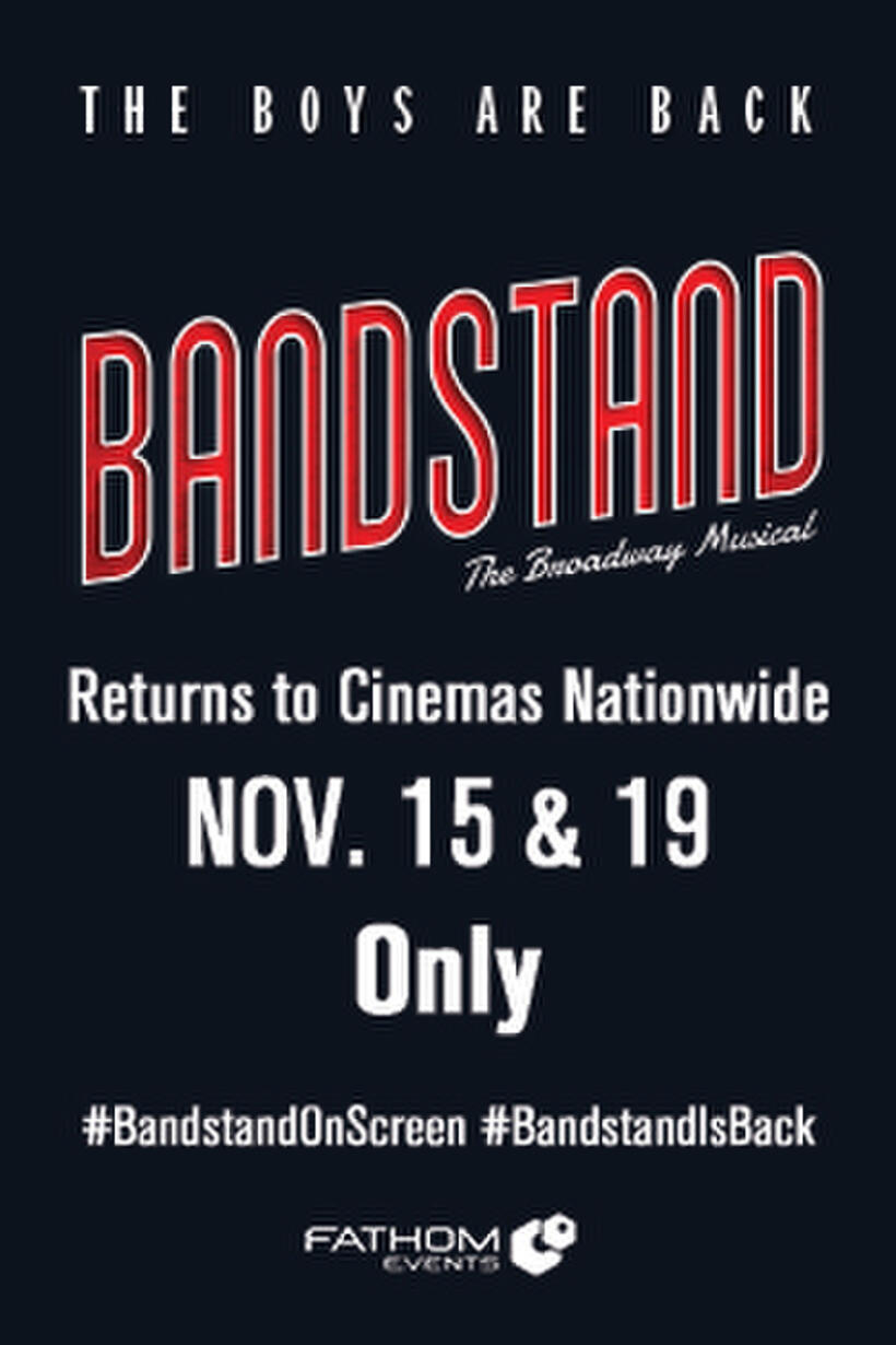 Poster art for "BANDSTAND, The Broadway Musical Encore."