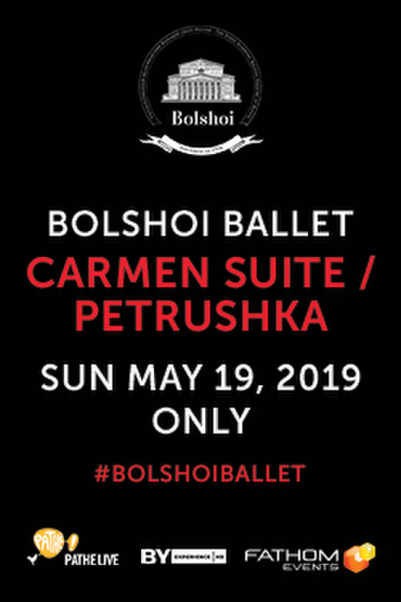 Poster art for "Bolshoi Ballet: Carmen Suite/Petrushka (2019)."