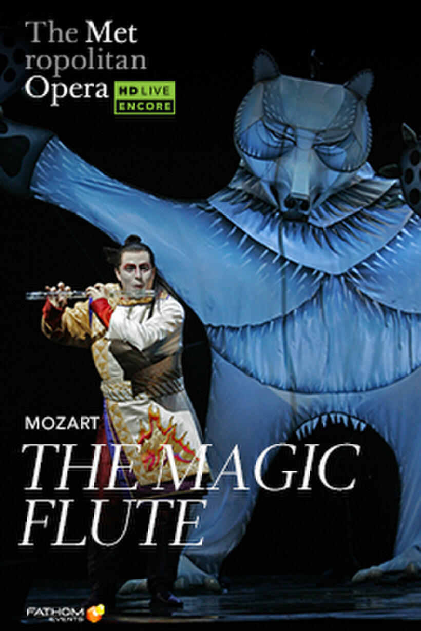 Poster art for "The Metropolitan Opera: The Magic Flute Special Encore".