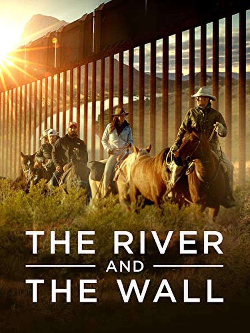 The River and the Wall poster art