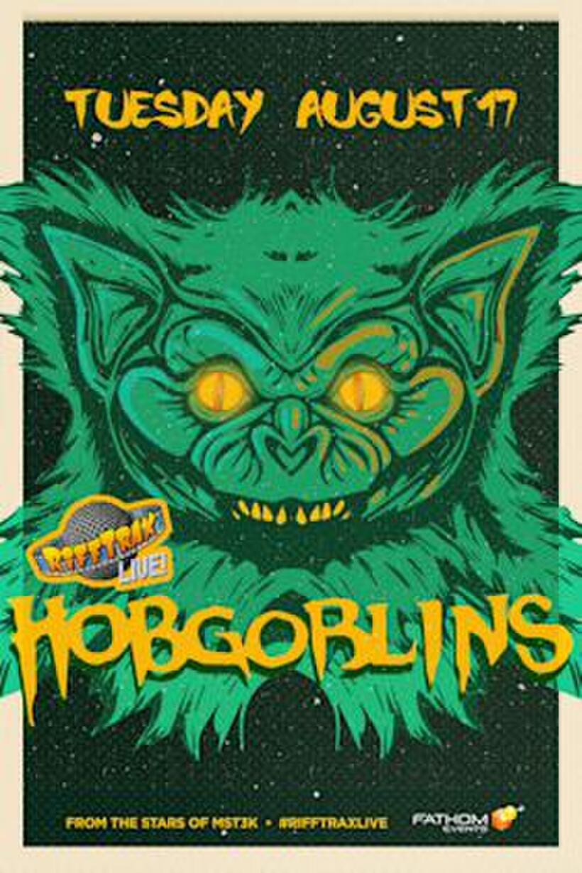 Poster art for "RiffTrax Live: Hobgoblins".