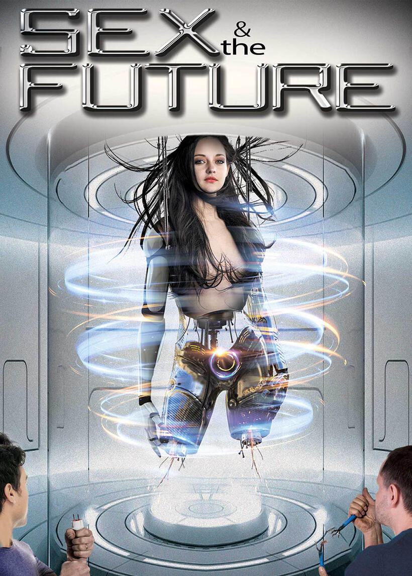 Sex and the Future Tickets & Showtimes | Fandango